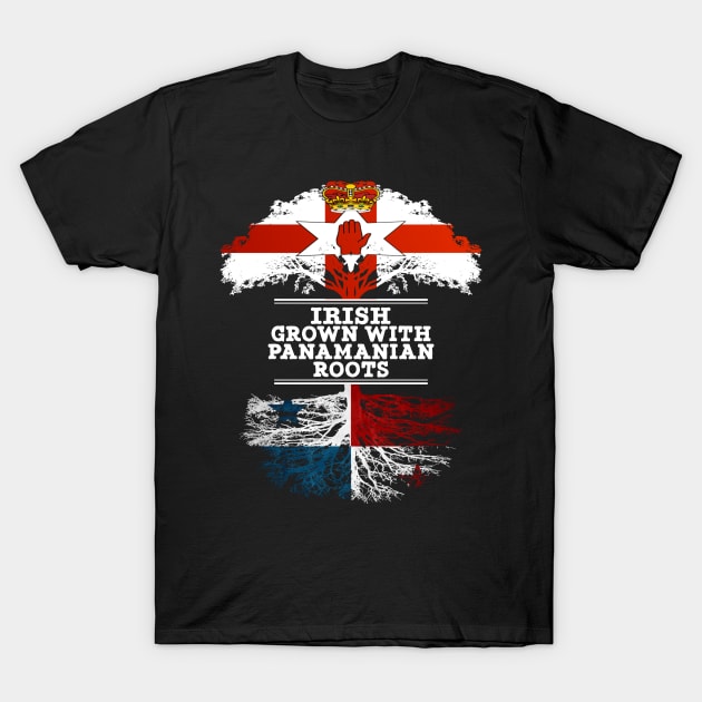 Northern Irish Grown With Panamanian Roots - Gift for Panamanian With Roots From Panama T-Shirt by Country Flags